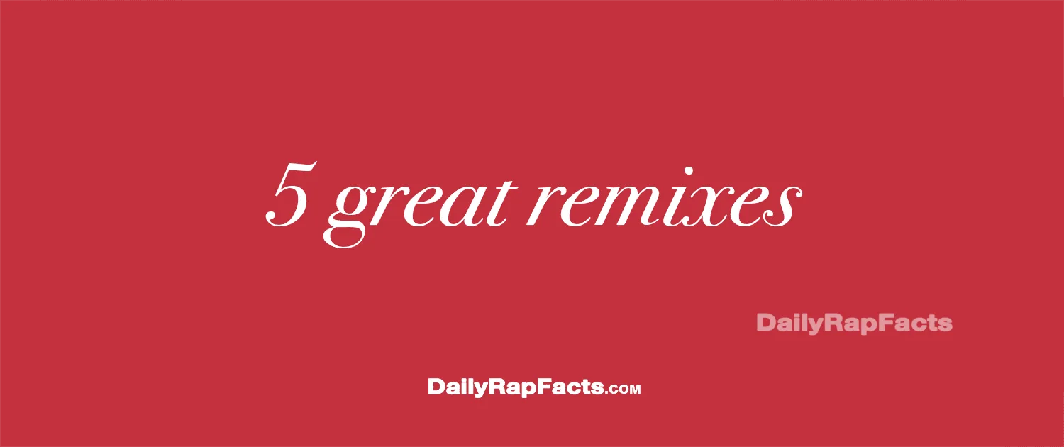 5 GREAT Remixes