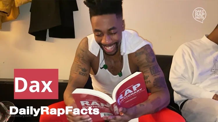 Watch Dax read a Rap Dictionary