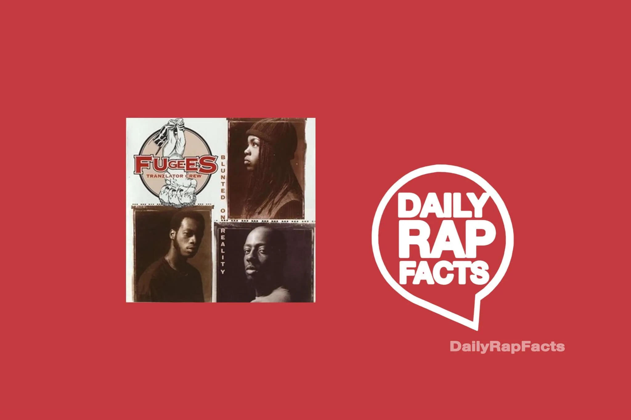 The Fugees first rap name was The Tranzlator Crew