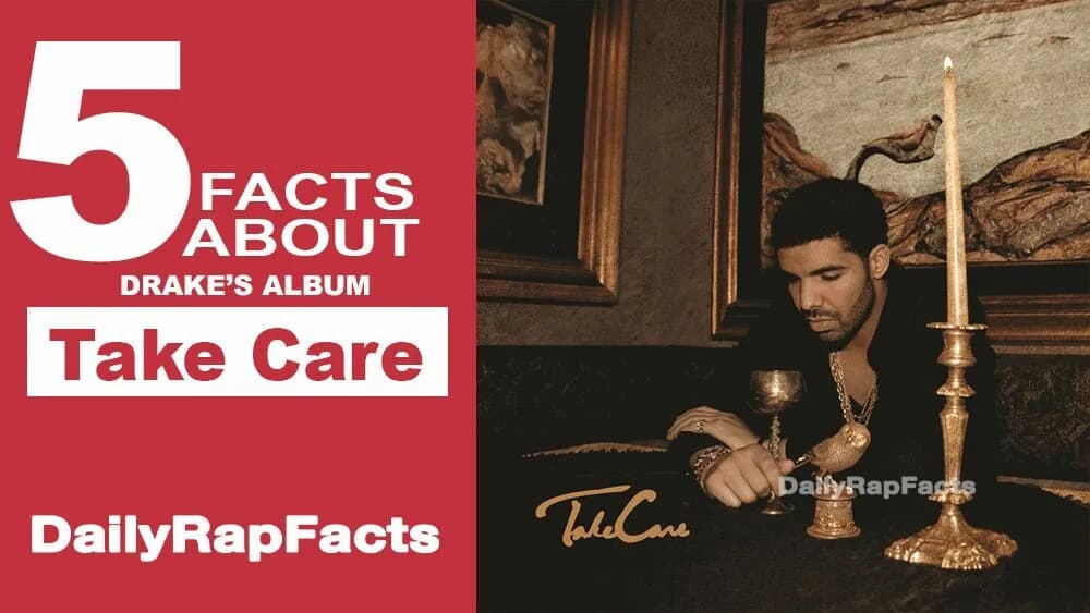 5 facts about Drake’s album ‘Take Care’
