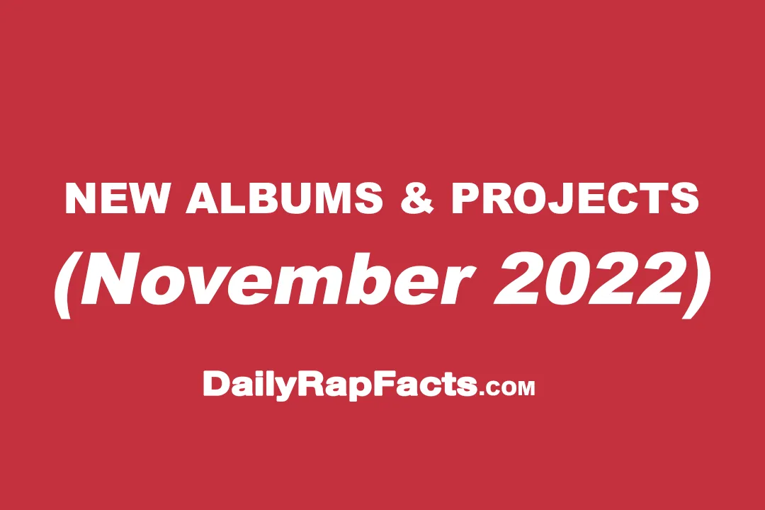 Albums & projects dropping November 2022