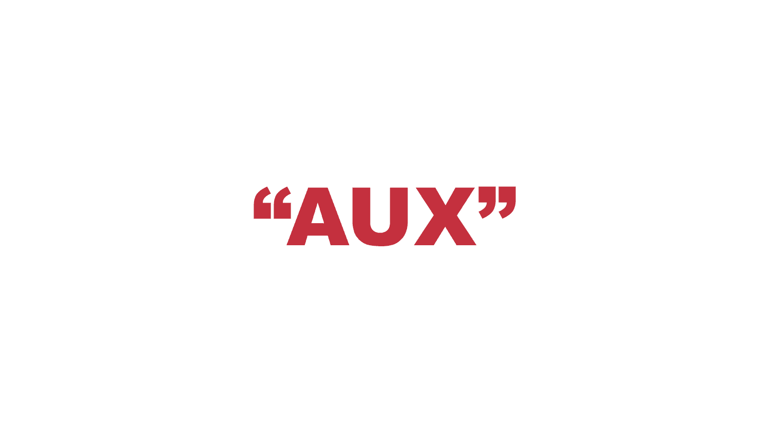 What does “Aux” mean?