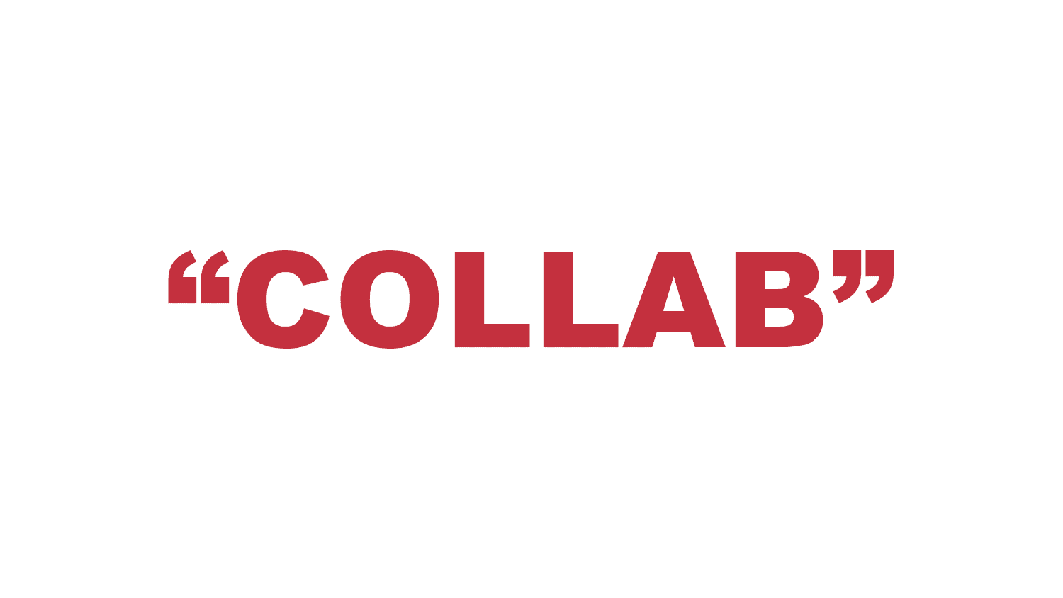 What does “Collab” mean?