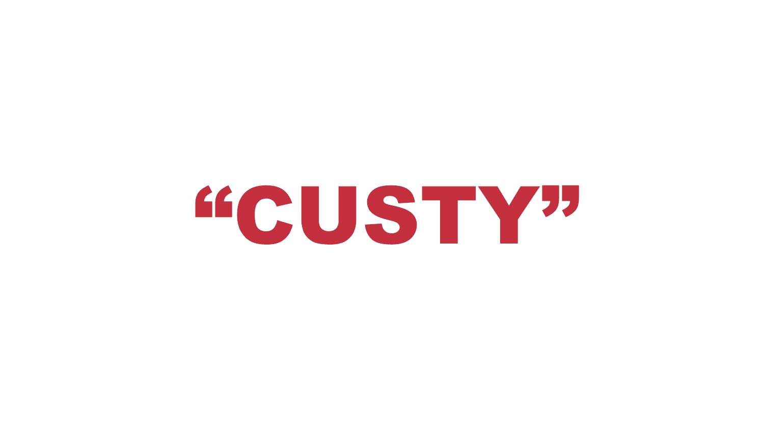 What does “Custy” mean?