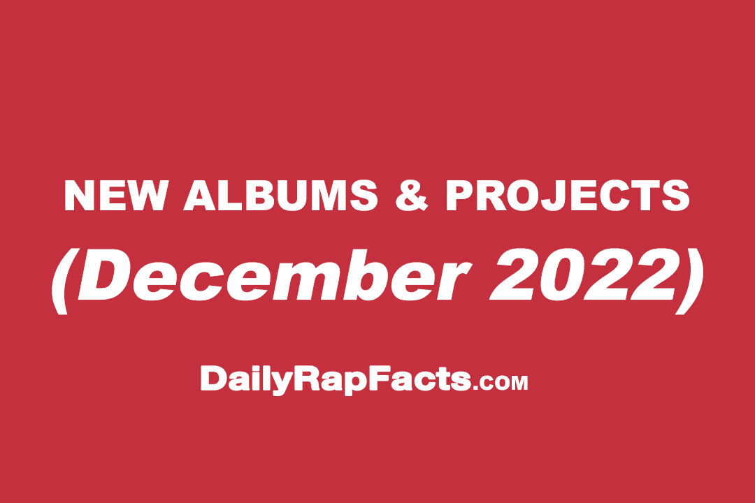 Albums & projects dropping December 2022