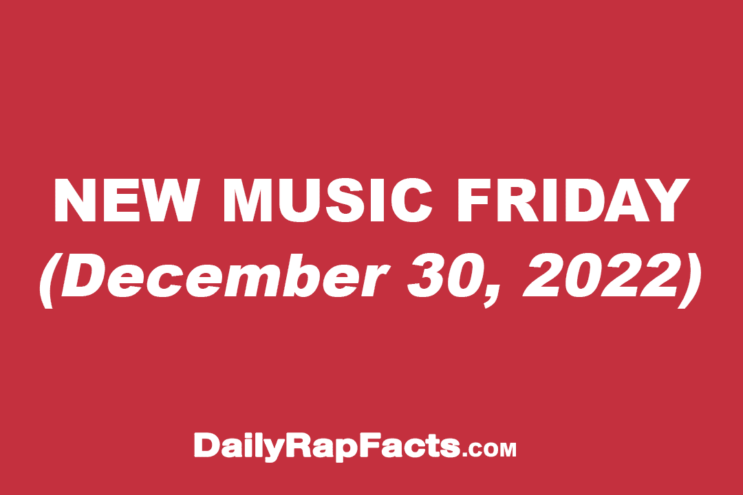 New Music Friday (December 30th, 2022)