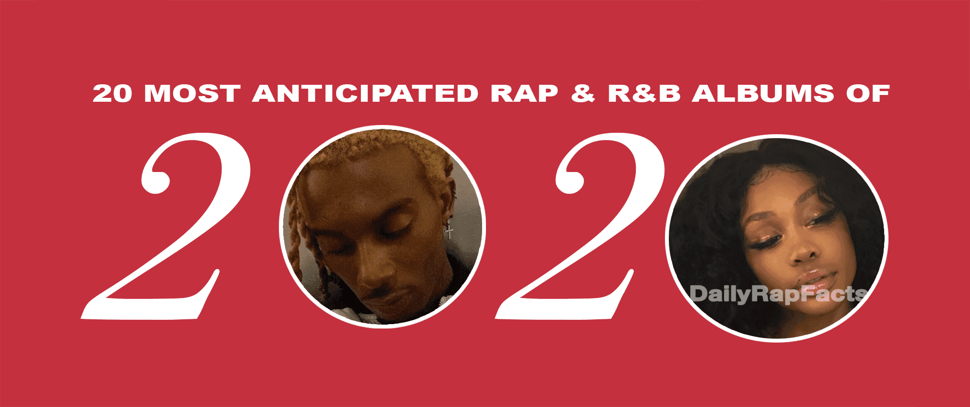 20 Most Anticipated Hip-Hop/Rap & R&B albums of 2020