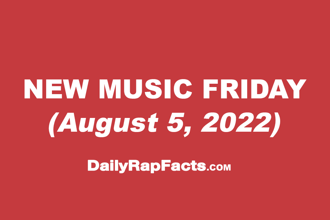 New Music Friday (August 5th, 2022)