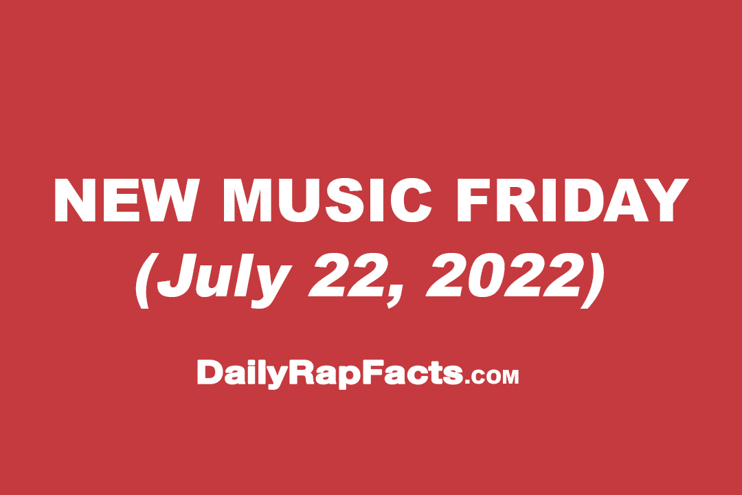 New Music Friday (July 22nd, 2022)