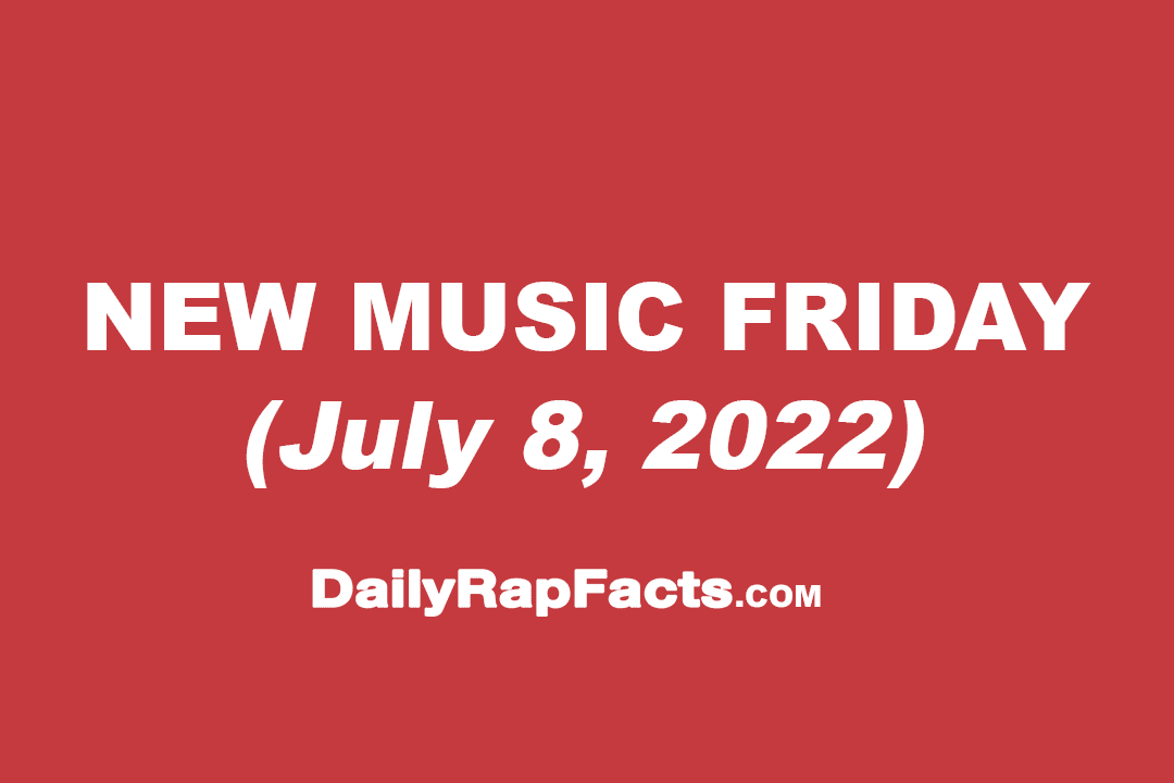 New Music Friday (July 8th, 2022)