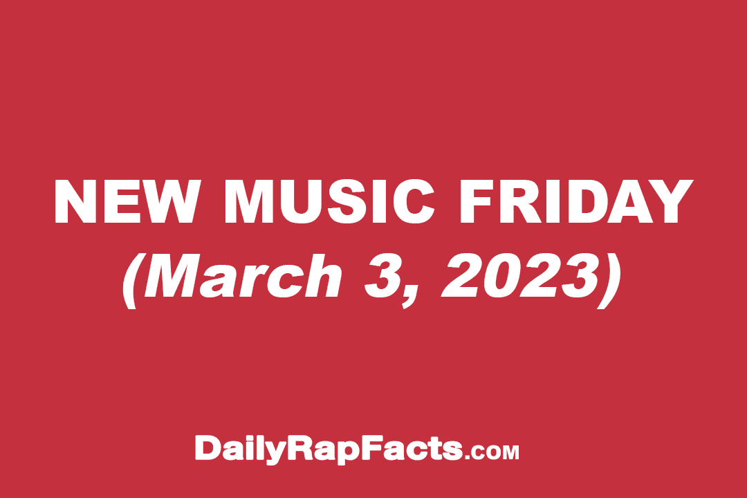 New Music Friday (March 3, 2023)