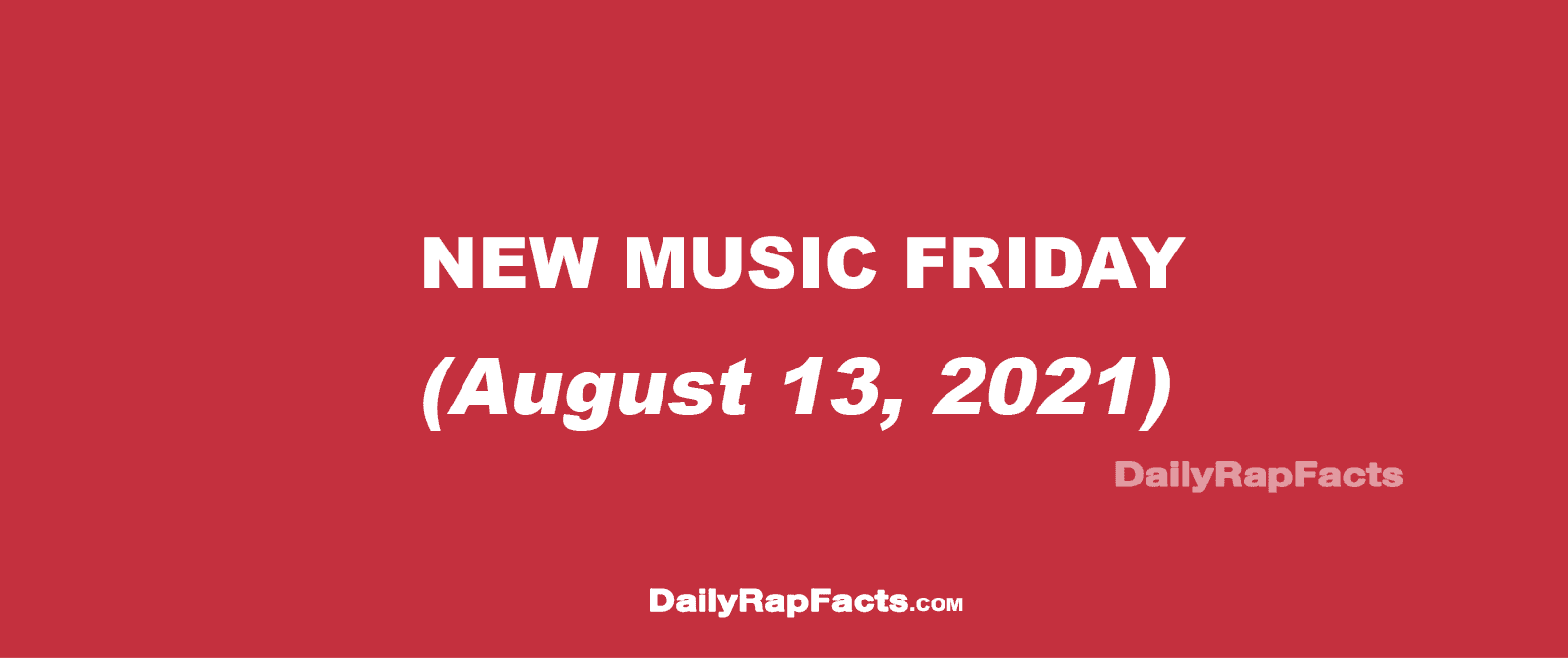 New Music Friday (August 13, 2021)