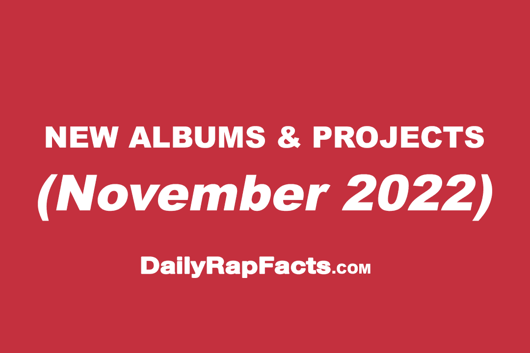 Albums & projects dropping November 2022