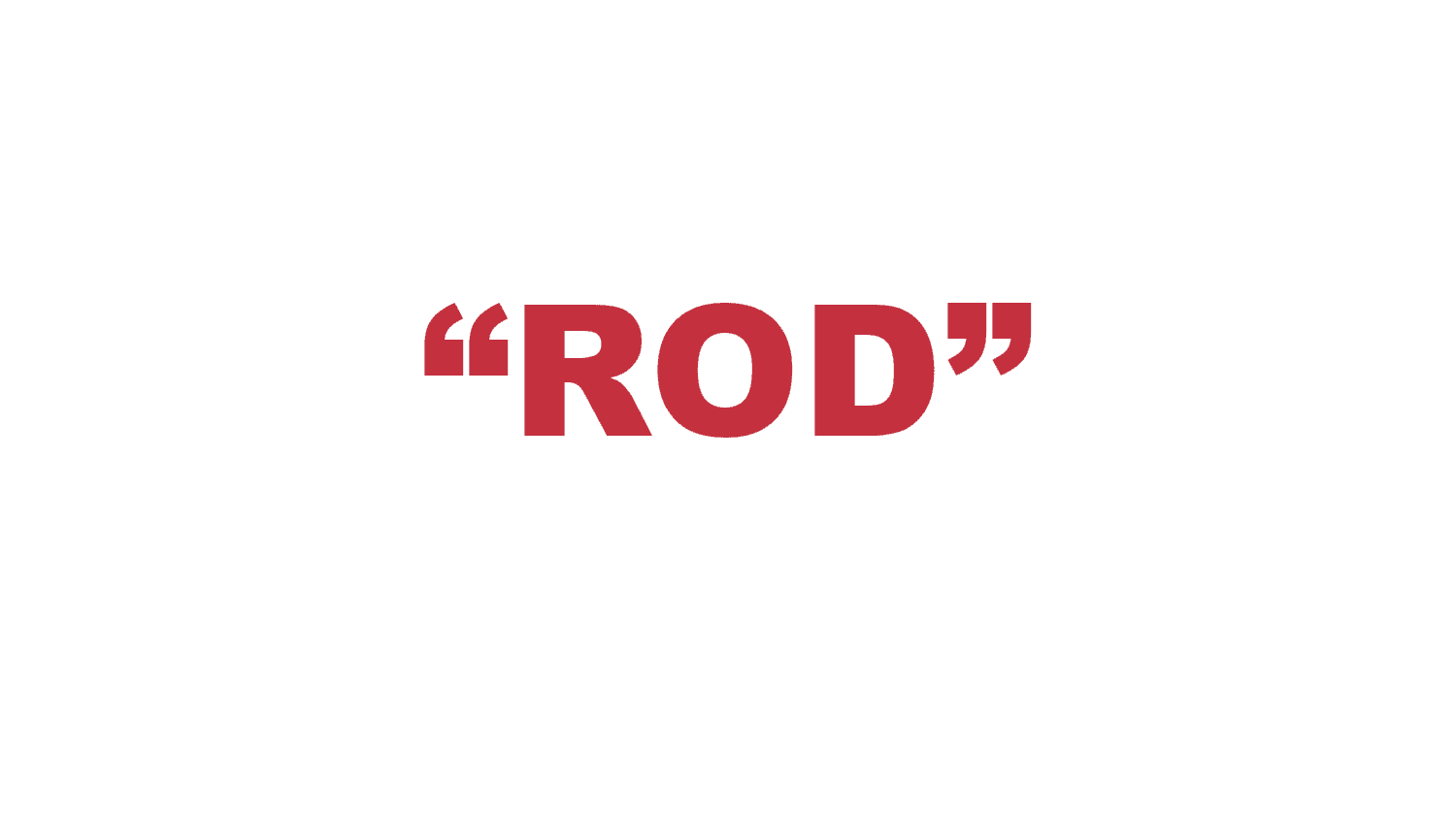 What does a “Rod” mean?