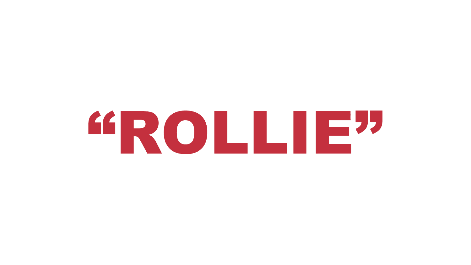 What does “Rollie” mean?