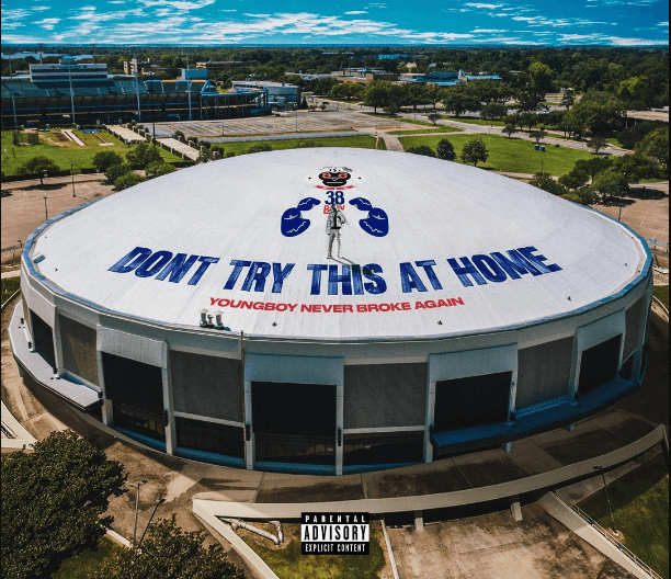 NBA Youngboy’s album ‘Don’t Try This At Home’ will contain 33 songs, peep release date and cover