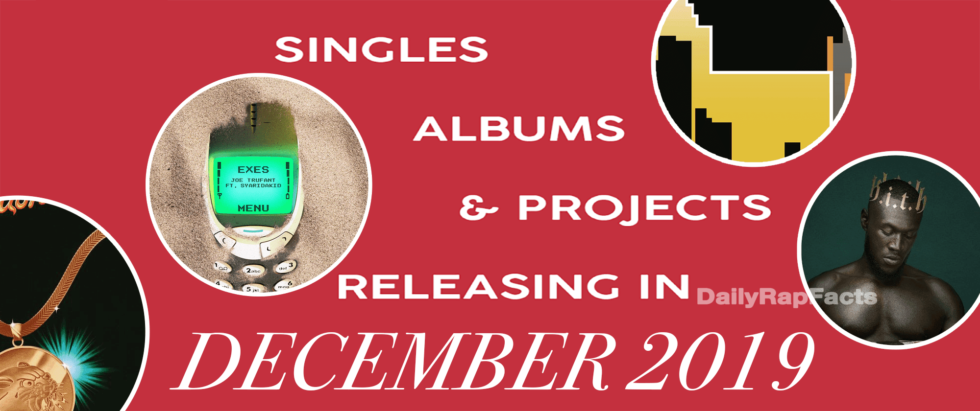 Singles, Albums, & Projects releasing in December 2019