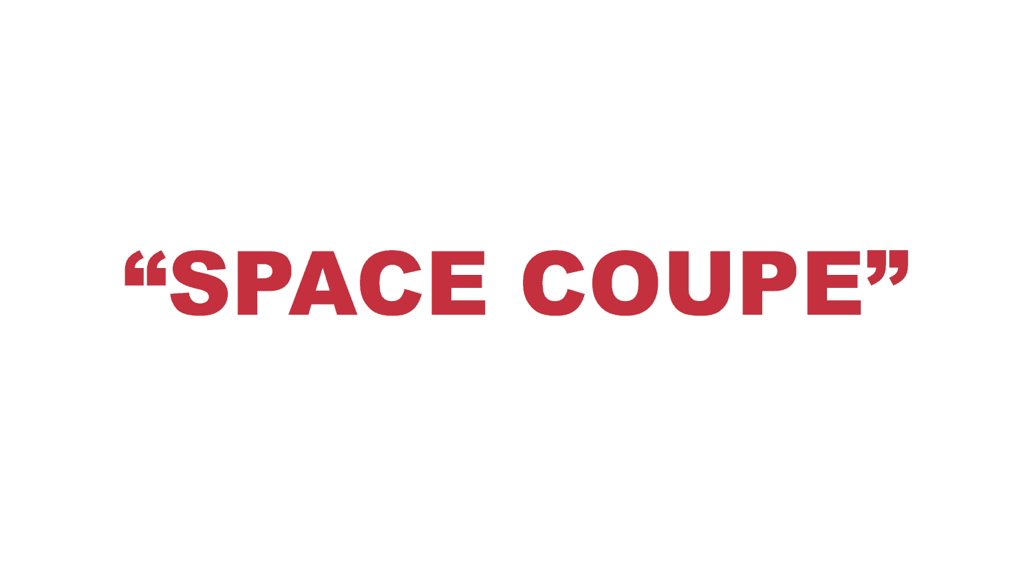 What is a “Space Coupe”?