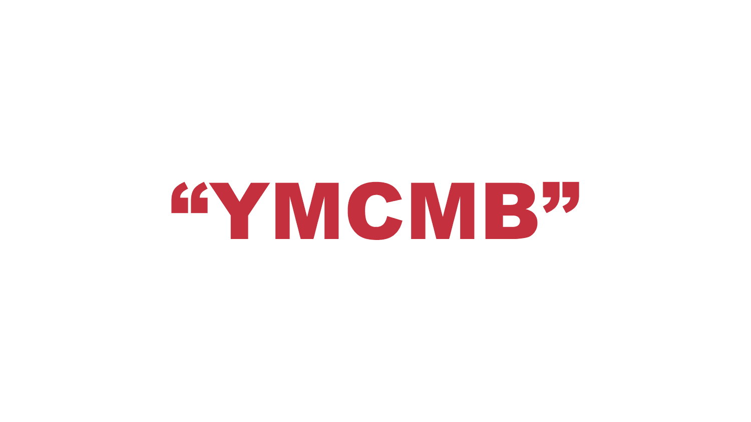 What does “YMCMB” mean and stand for?