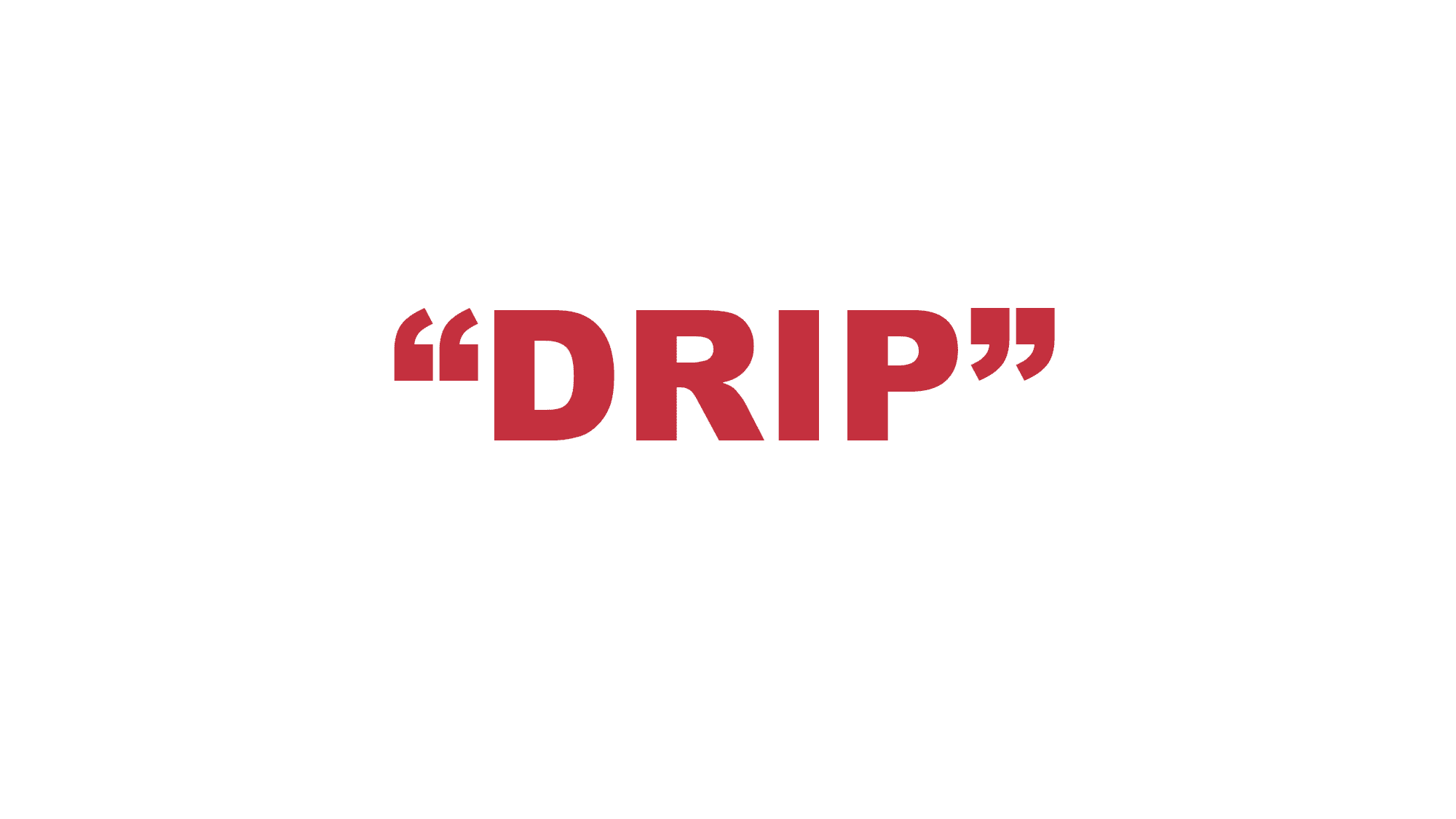 What does “Drip” mean in rap?