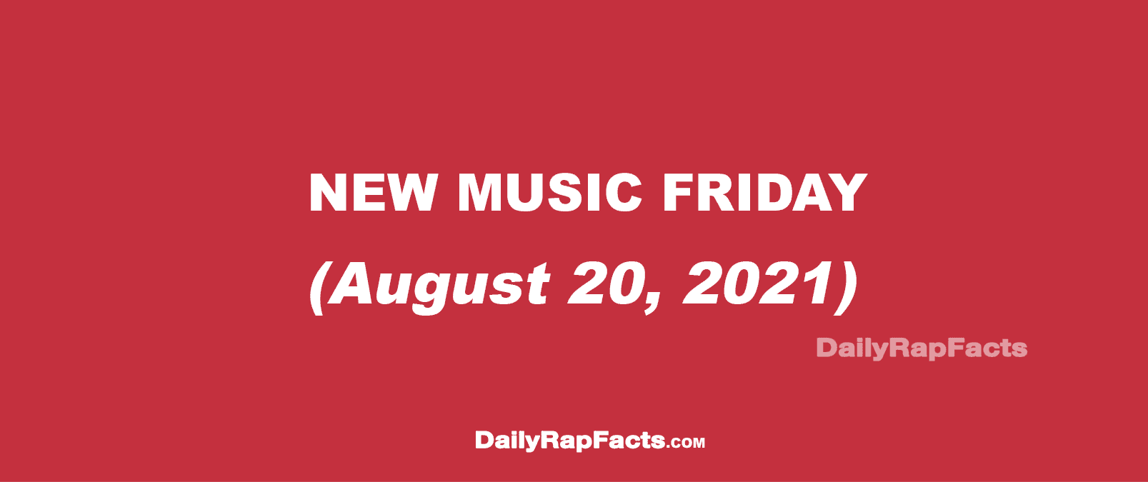 New Music Friday (August 20, 2021)