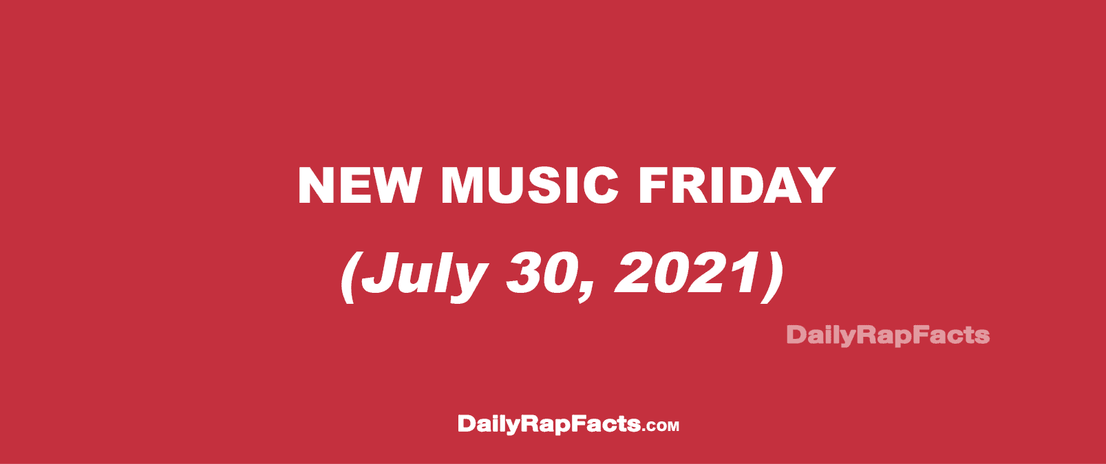 New Music Friday (July 30, 2021)