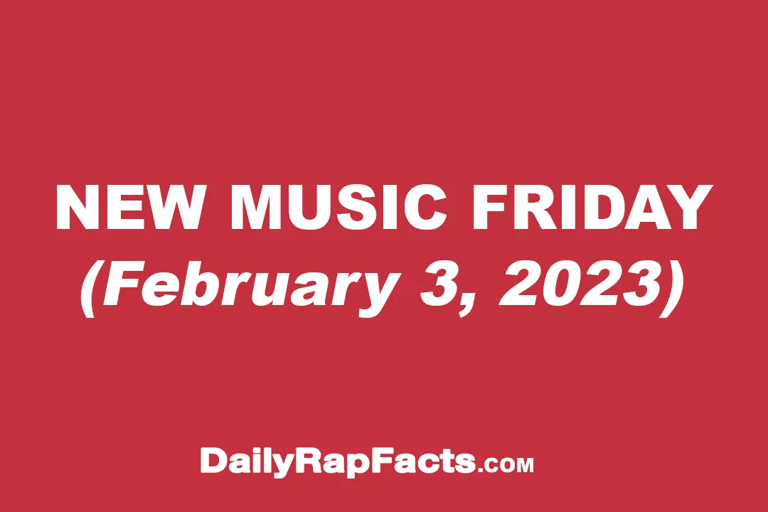 New Music Friday (February 3, 2023)