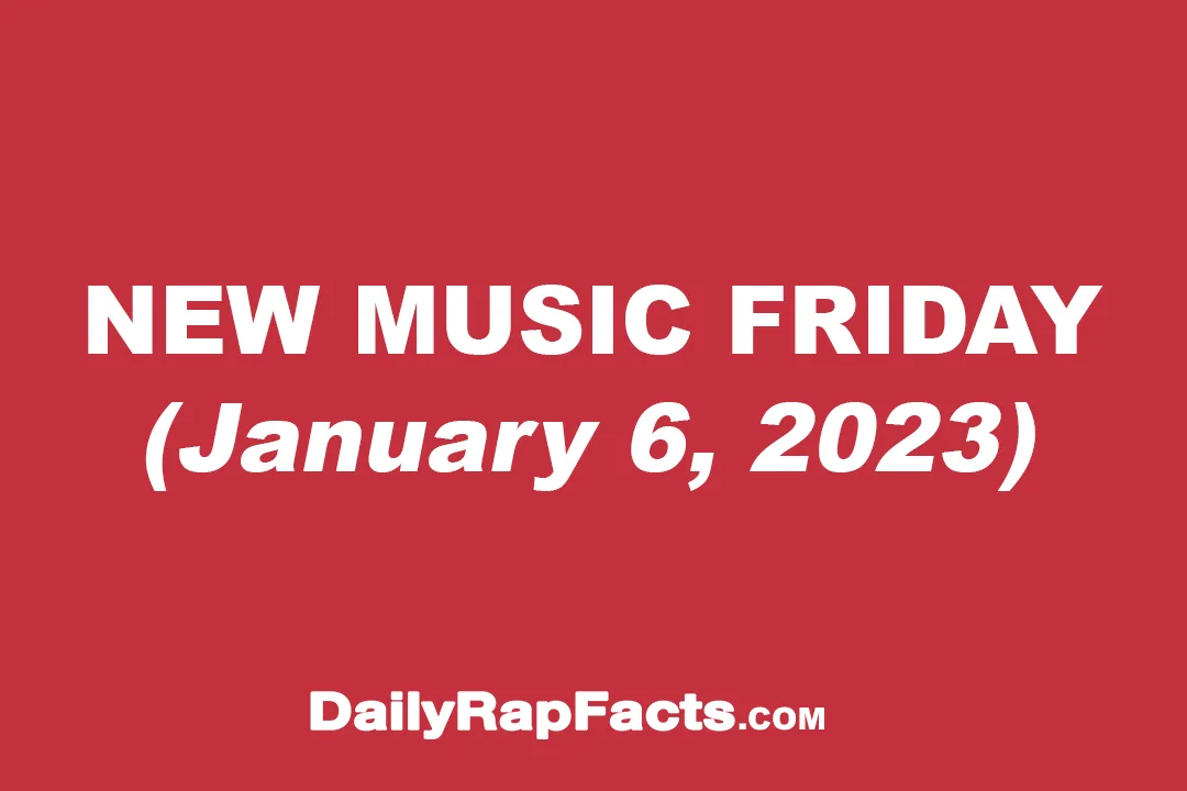 New Music Friday (January 6th, 2023)
